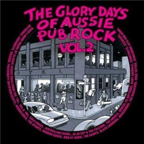 Aussie Pub Rock - Glory Days Volume 2