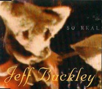 Buckley , Jeff - So Real (Maxi)