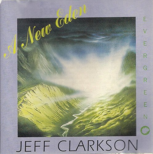 Clarkson , Jeff - A New Eden