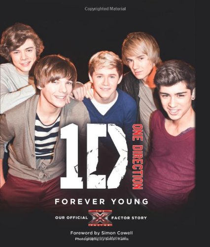  - One Direction: Forever Young: Our Official X Factor Story