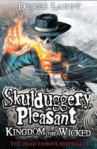  - Skulduggery Pleasant: Kingdom of the Wicked