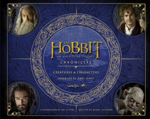  - The Hobbit: An Unexpected Journey  -  THE HOBBIT CHRONICLES: CREATURES & CHARACTERS