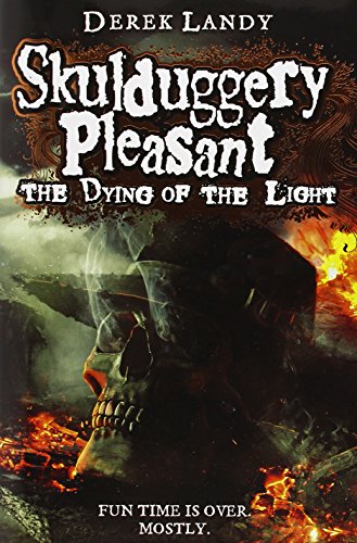  - Skulduggery Pleasant 09. The Dying of the Light