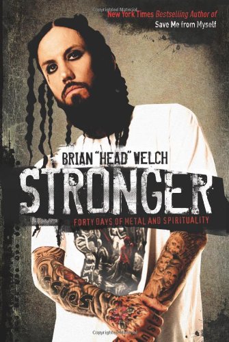  - Stronger: Forty Days of Metal and Spirituality