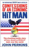  - Hoodwinked: An Economic Hit Man Reveals Why the Global Economy IMPLODED -- and How to Fix It