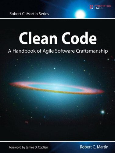  - Clean Code: A Handbook of Agile Software Craftsmanship (Robert C. Martin)