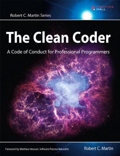  - The Clean Coder: A Code of Conduct for Professional Programmers (Robert C. Martin)