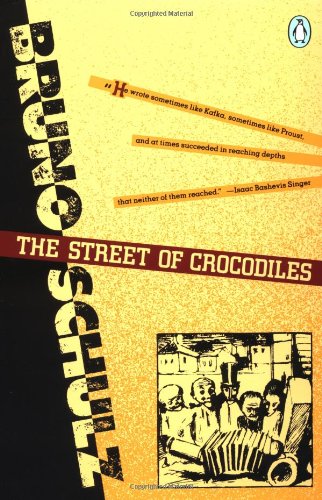  - The Street of Crocodiles (Classic, 20th-Century, Penguin)