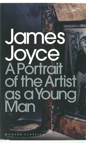  - A Portrait of the Artist as a Young Man (Penguin Modern Classics)