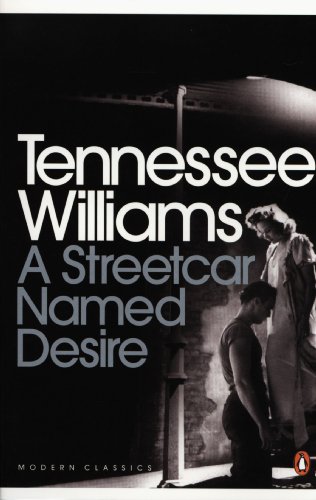  - A Streetcar Named Desire (Modern Classics (Penguin))