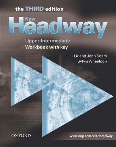  - New Headway. Upper-Intermediate. Workbook with key. New Edition: Workbook (With Answers) Upper-Intermediate l