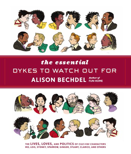  - The Essential Dykes To Watch Out For