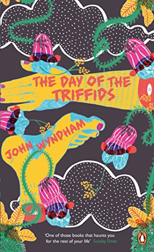  - The Day of Triffids (Penguin Essentials, Band 39)