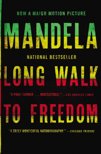  - Long Walk to Freedom: The Autobiography of Nelson Mandela