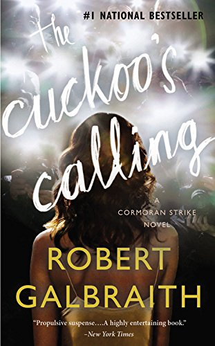  - The Cuckoo's Calling (A Cormoran Strike Novel, Band 1)