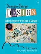  - Domain-Driven Design: Tackling Complexity in the Heart of Software