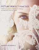  - Fine Art Wedding Photography: How to Capture Images with Style for the Modern Bride