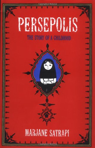  - Persepolis: The Story of a Childhood