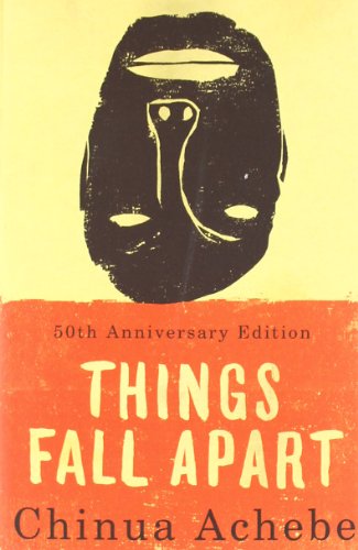  - Things Fall Apart: A Novel