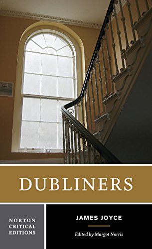  - Dubliners (Norton Critical Editions)