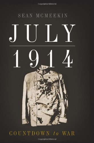  - July 1914: Countdown to War