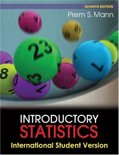  - Introductory Statistics: International Student Version