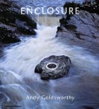  - Andy Goldsworthy: A Collaboration with Nature