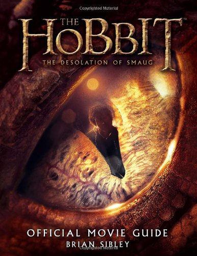  - Hobbit: The Desolation of Smaug Official Movie Guide