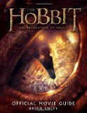  - The Hobbit: The Desolation of Smaug - Visual Companion