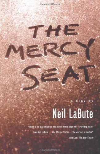  - The Mercy Seat: A Play