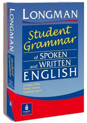  - Longman Student Grammar of Spoken and Written English (Grammar Reference)