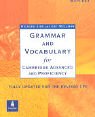  - Grammar and Vocabulary for Cambridge Advanced and Proficiency. With Key. Schülerbuch: Fully updated for the revised CPE (Grammar & vocabulary)