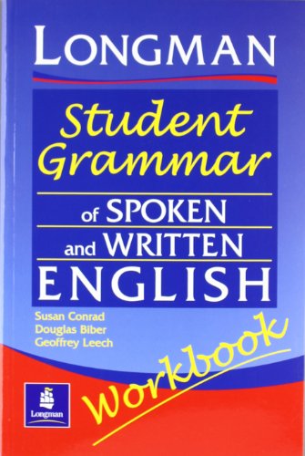  - The Longman Student Grammar of Spoken and Written English: Workbook (Grammar Reference)