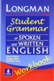  - Longman Student Grammar of Spoken and Written English (Grammar Reference)