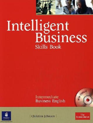  - Intelligent Business Intermediate Skills Book with CD-ROM: Intermediate Skills Book and CD-Rom Pack