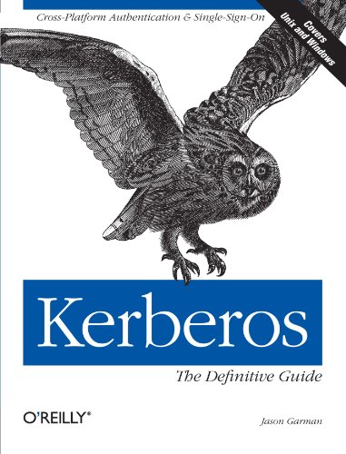  - Kerberos: The Definitive Guide: The Definitive Guide (Definitive Guides)