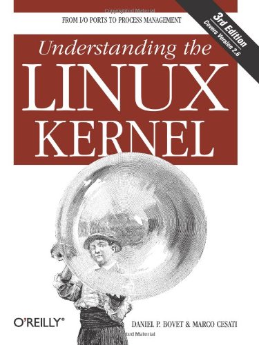  - Understanding the Linux Kernel