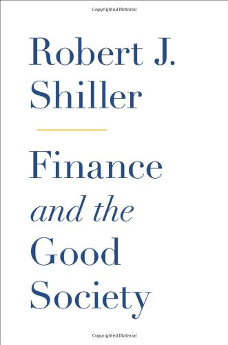  - Finance and the Good Society