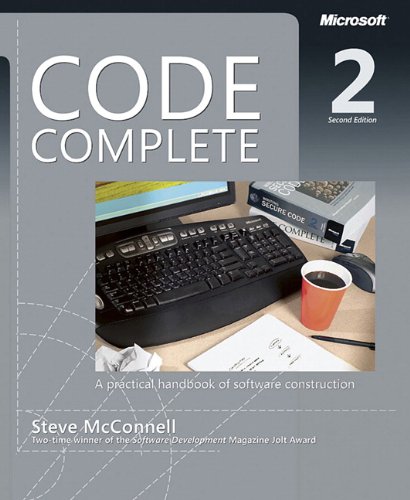  - Code Complete: A Practical Handbook of Software Construction: A Practical Handbook of Software Costruction