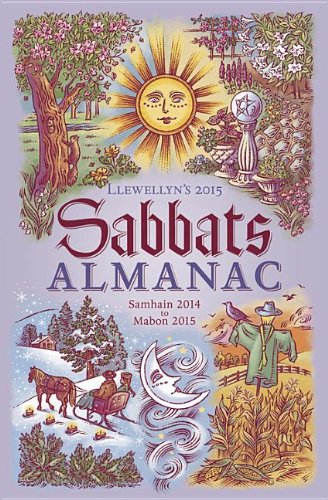  - Llewellyn's Sabbats Almanac: Samhain 2014 to Mabon 2015