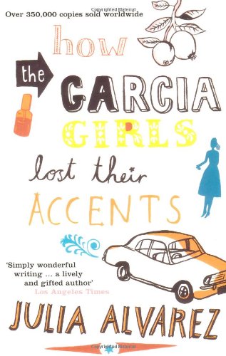  - How the Garcia Girls Lost Their Accents