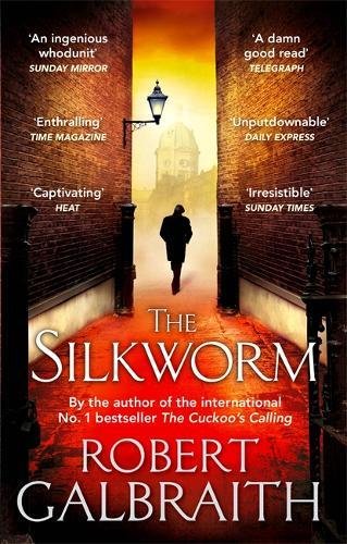  - The Silkworm (Cormoran Strike, Band 2)