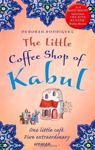  - The Little Coffee Shop of Kabul