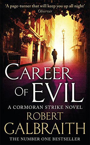  - Career of Evil (Cormoran Strike, Band 3)