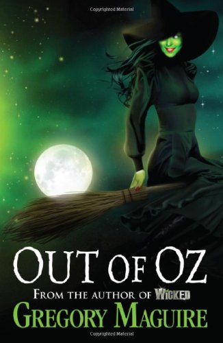  - Out of Oz (Wicked Years 4)