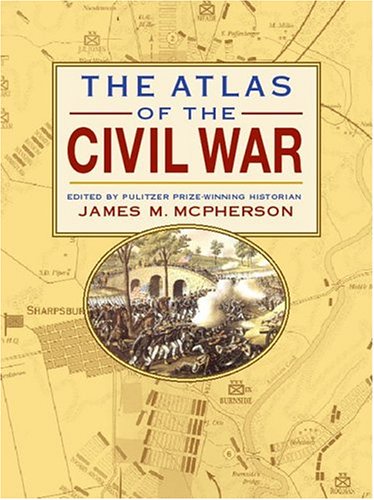  - Atlas of the Civil War