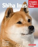  - Akitas: Everything about Health, Behavior, Feeding, and Care (Barron's Complete Pet Owner's Manuals)