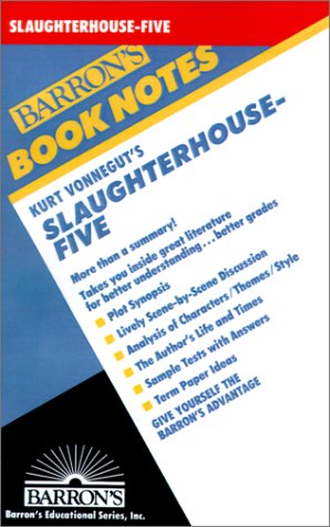  - Kurt Vonnegut's Slaughterhouse-Five (Barron's Book Notes)