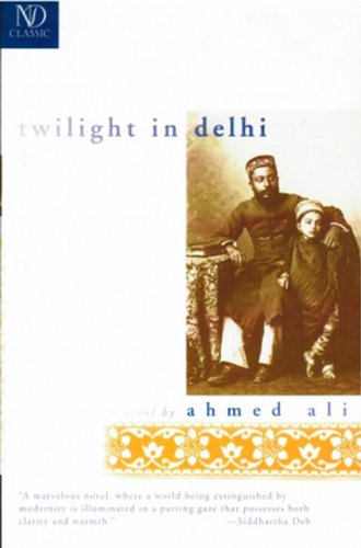  - Twilight in Delhi (New Directions Paperbook)