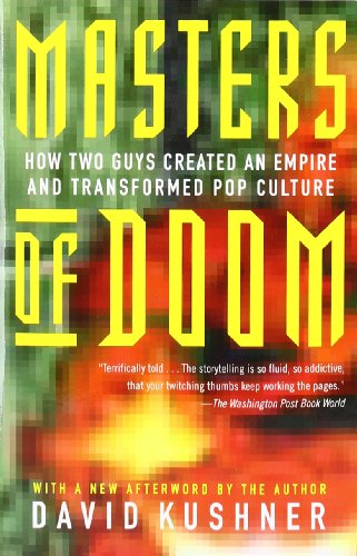  - Masters of Doom: How Two Guys Created an Empire and Transformed Pop Culture